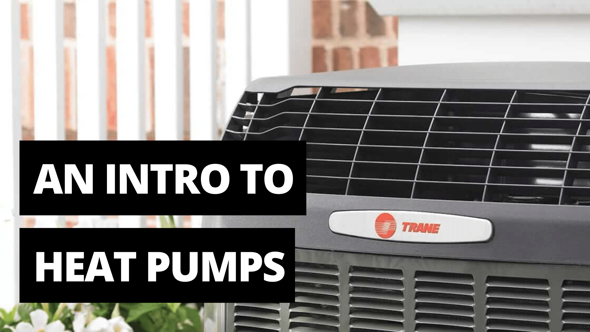 Trane Heat Pump
