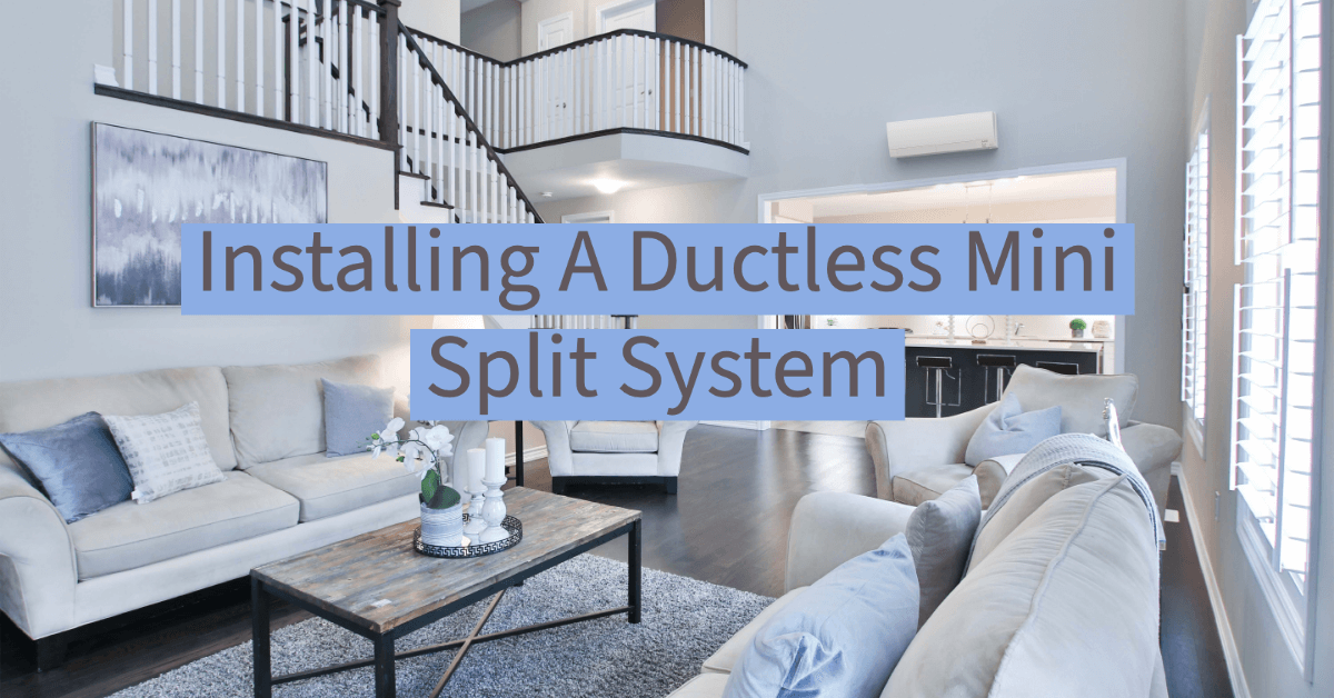 House With a Ductless Mini Split Air Conditioner Installed